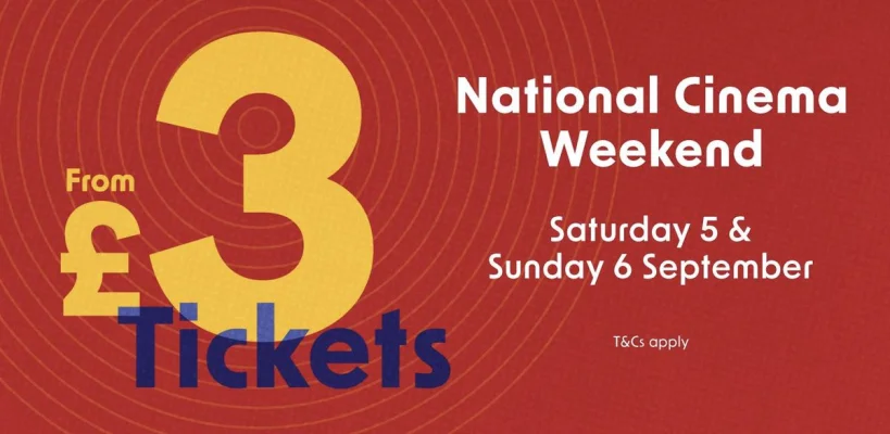 National Cinema Weekend £3 Tickets (Select Location)