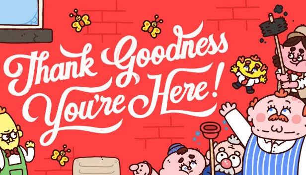 Thank Goodness You're Here! (Steam Deck Verified) PC/Steam